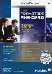 Il nuovo promotore finanziario. Programma completo per la prova d'esame. Con software di simulazione