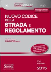 Nuovo codice della strada e regolamento. Ediz. minor