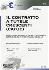 Il contratto a tutele crescenti (CATUC)