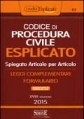 Codice di procedura civile esplicato. Spiegato articolo per articolo. Leggi complementari. Formulario. Con aggiornamento online