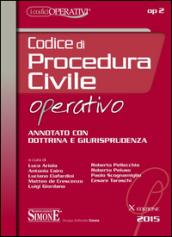 Codice di procedura civile operativo. Annotato con dottrina e giurisprudenza