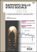 Rapporto sullo stato sociale 2015. La grande recessione e il welfare state