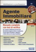 Agente immobiliare. Manuale completo con test di verifica