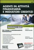 Agenti in attività finanziaria e mediatori creditizi. Manuale e quiz. Con aggiornamento online