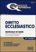 Diritto ecclesiastico. Manuale di base per la preparazione alla prova orale