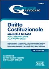 Diritto costituzionale. Manuale di base per la preparazione alla prova orale