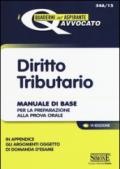 Diritto tributario. Manuale di base per la preparazione alla prova orale