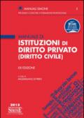Manuale di istituzioni di diritto privato (diritto civile)