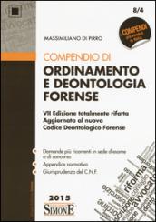 Compendio di ordinamento e deontologia forense