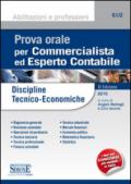 Prova orale per Commercialista ed Esperto Contabile: Discipline tecnico-economiche