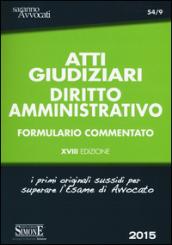 Atti giudiziari. Diritto amministrativo. Formulario commentato