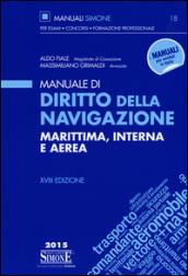 Manuale di diritto della navigazione marittima, interna e aerea