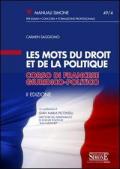 Les mots du droit et de la politique. Corso di francese giuridico-politico