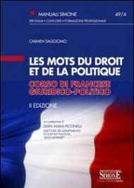 Les mots du droit et de la politique. Corso di francese giuridico-politico