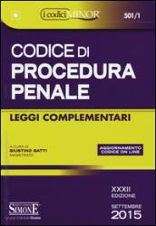 Codice di procedura penale. Leggi complementari. Ediz. minor. Con aggiornamento online