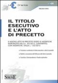 Il titolo esecutivo e l'atto di precetto