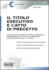 Il titolo esecutivo e l'atto di precetto