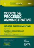 Codice del processo amministrativo. Ediz. minore