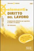 Elementi di Diritto del Lavoro: Complemento didattico per agevolare lo studio e il ripasso - Aggiornata a tutti i decreti di attuazione del Jobs Act