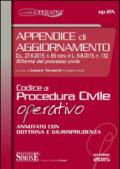 Codice di procedura civile operativo. Annotato con dottrina e giurisprudenza. Appendice di aggiornamento