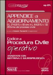 Codice di procedura civile operativo. Annotato con dottrina e giurisprudenza. Appendice di aggiornamento