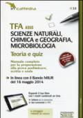 TFA A060 scienze naturali, chimica e geografia, microbiologia. Teoria e quiz. Manuale completo per la preparazione.. Con software di simulazione