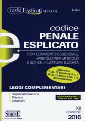 Codice penale esplicato. Leggi complementari. Ediz. minore. Con aggiornamento online