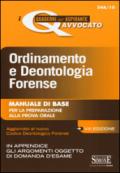 Ordinamento e deontologia forense. Manuale di base per la preparazione alla prova orale