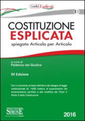 Costituzione esplicata. Spiegata articolo per articolo