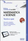 TFA A28 (ex A059). Matematica e scienze. Teoria e quiz. Manuale completo per la preparazione alla prova preliminare, scritta e orale. Con espansione online