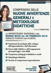 Compendio delle nuove avvertenze generali e metodologiche didattiche. Le avvertenze generali del bando MIUR del 26 febbraio 2016 svolte punto per punto