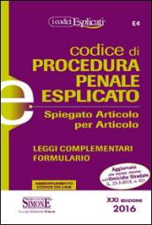 Codice di procedura penale esplicato. Spiegato articolo per articolo. Con aggiornamento online