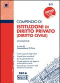 Compendio di istituzioni di diritto privato (diritto civile)