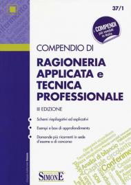 Compendio di ragioneria applicata e tecnica professionale