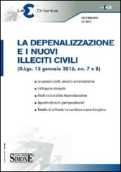 La depenalizzazione e i nuovi illeciti civili (D.Lgs. 15 gennaio 2016, nn. 7 e 8)