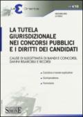 La tutela giurisdizionale nei concorsi pubblici e i diritti dei candidati