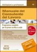 Manuale del consulente del lavoro. Programma completo per la prova scritta e orale