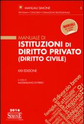 Manuale di istituzioni di diritto privato (diritto civile)