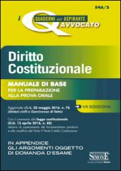 Diritto costituzionale. Manuale di base per la preparazione alla prova orale