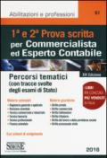 1ª e 2ª prova scritta per commercialista ed esperto contabile. Percorsi tematici (con tracce svolte degli esami di Stato)