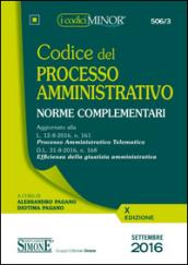 Codice del processo amministrativo. Norme complementari. Ediz. minor