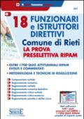 18 funzionari e istruttori direttivi. Comune di Rieti. La prova preselettiva RIPAM. Con software di simulazione