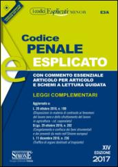 Codice penale esplicato. Con commento essenziale articolo per articolo e schemi a lettura guidata. Leggi complementari. Ediz. minor. Con Contenuto digitale per download e accesso on line