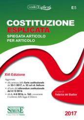 Costituzione esplicata. Spiegata articolo per articolo