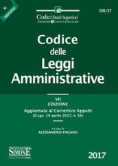 Codice delle leggi amministrative. Aggiornato al correttivo appalti (D.Lgs. 19 aprile 2017, n. 56)