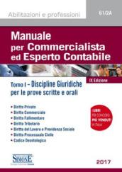 Manuale per commercialista ed esperto contabile. 1: Discipline giuridiche per le prove scritte e orali