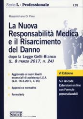 La nuova responsabilità medica e il risarcimento del danno