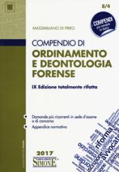 Compendio di ordinamento e deontologia forense