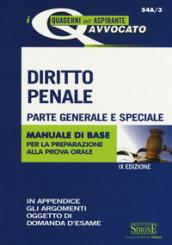 Diritto penale. Parte generale e speciale. Manuale di base per la preparazione alla prova orale