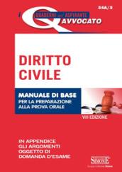 Diritto civile. Manuale di base per la preparazione alla prova orale